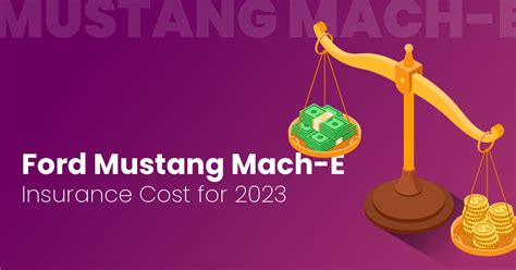 ford mustang mach e insurance cost